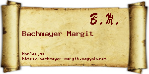 Bachmayer Margit névjegykártya